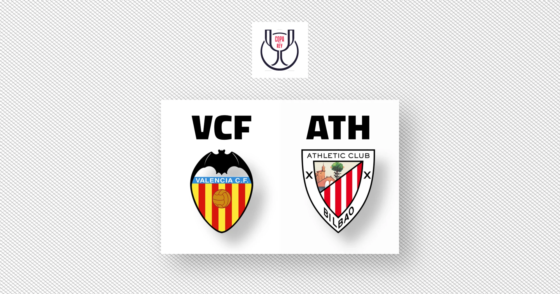 Copa del Rey » Valencia CF contra Athletic Club » Alineación